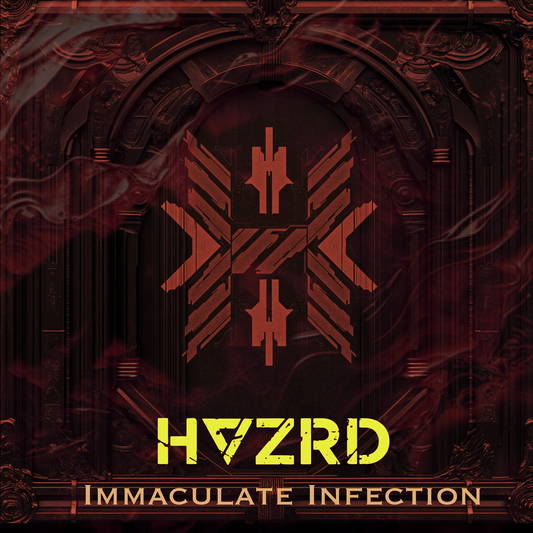 HAZRD - Act 1: Immaculate Infection EP