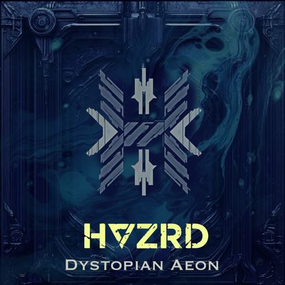 HAZRD - Act 4: Dystopian Aeon EP